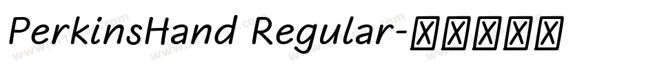 PerkinsHand Regular字体转换